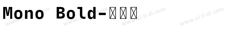 Mono Bold字体转换